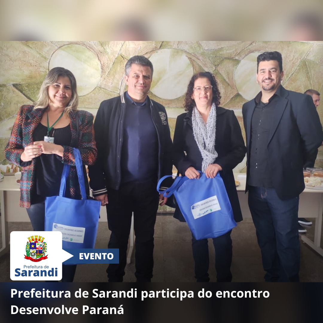 Prefeitura de Sarandi participa do encontro Desenvolve Paraná